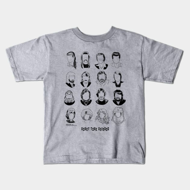 Honky Tonk Hairdos Kids T-Shirt by Penciltucky